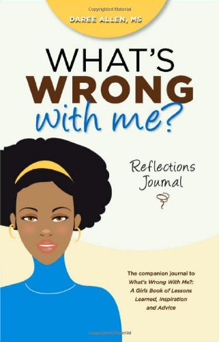 What's Wrong With Me Reflections Journal [Paperback]