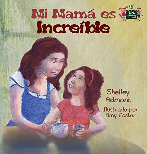 My Mom Is Awesome Spanish Edition [Hardcover]