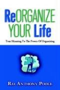Reorganize Your Life [Paperback]
