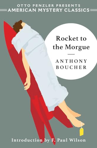Rocket to the Morgue [Paperback]