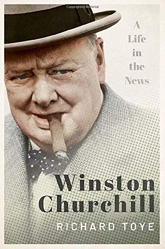 Winston Churchill A Life in the News [Hardcover]