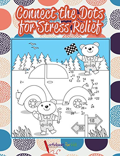 Connect the Dots for Stress Relief [Paperback]