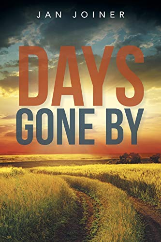 Days Gone By [Paperback]