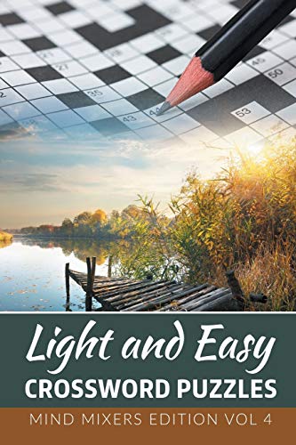 Light and Easy Crossword Puzzles  Mind Mixers Edition Vol 4 [Paperback]