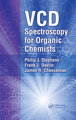 VCD Spectroscopy for Organic Chemists [Hardcover]