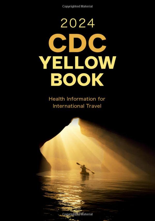 CDC Yellow Book 2024 Health Information for International Travel [Paperback]