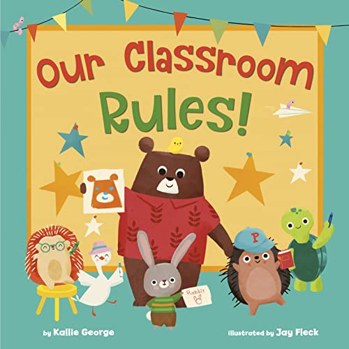 Our Classroom Rules [Hardcover]