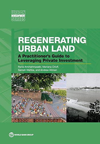 Regenerating Urban Land A Practitioner's Guide to Leveraging Private Investment [Paperback]