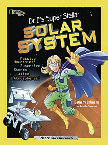 Dr. E's Super Stellar Solar System Massive Mountains Supersize Storms Alien A [Paperback]