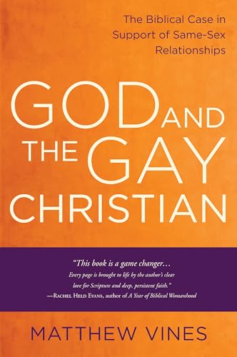 God and the Gay Christian The Biblical Case in Support of Same-Sex Relationship [Paperback]