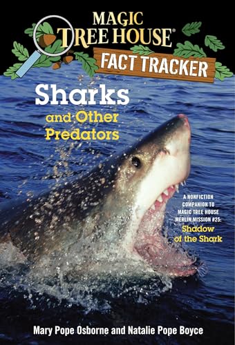 Sharks and Other Predators A Nonfiction Companion to Magic Tree House Merlin Mi [Paperback]