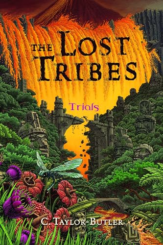 The Lost Tribes Trials Trials [Hardcover]