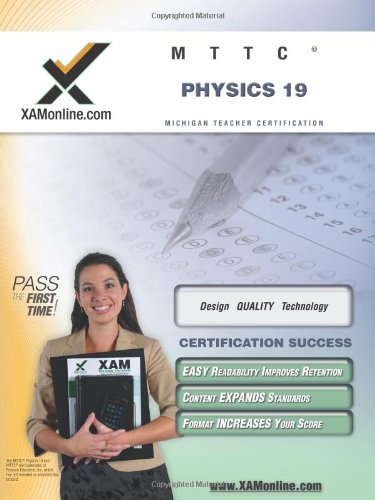 MTTC Physics 19 Teacher Certification Test Prep Study Guide [Paperback]