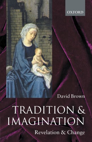 Tradition and Imagination Revelation and Change [Paperback]