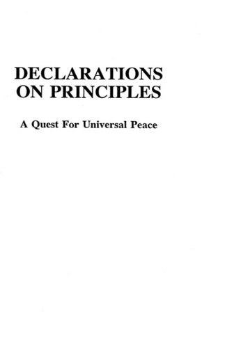 Declarations on principles  a quest for universal peace [Hardcover]