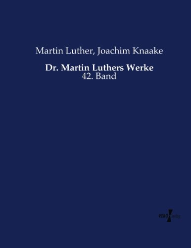 Dr. Martin Luthers Werke (german Edition) [Paperback]