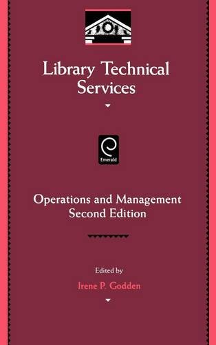 Library Technical Services  Operations and Management [Hardcover]