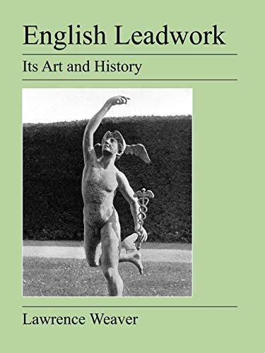 English Leadwork Its Art And History [Paperback]