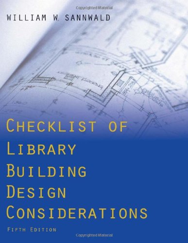 Checklist Of Library Building Design Considerations [Paperback]
