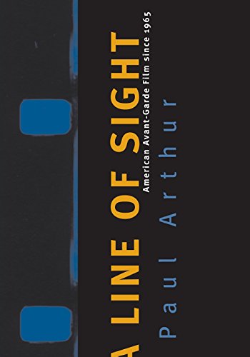 Line Of Sight American Avant-Garde Film Since 1965 [Paperback]