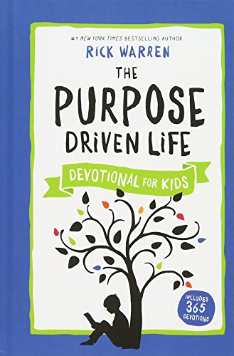 The Purpose Driven Life Devotional for Kids [Hardcover]
