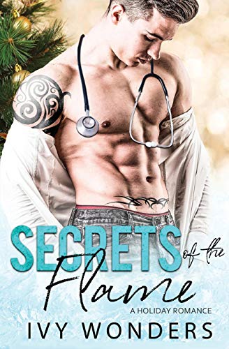 Secrets of the Flame  A Holiday Romance [Paperback]