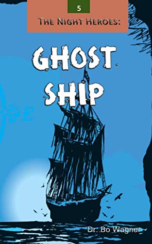 The Night Heroes Ghost Ship (volume 5) [Paperback]