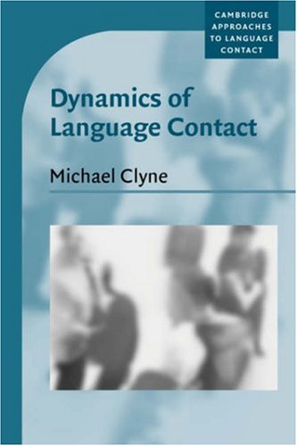 Dynamics of Language Contact English and Immigrant Languages [Paperback]