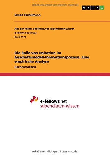 Die Rolle Von Imitation Im Geschftsmodell-Innovationsprozess (german Edition) [Paperback]