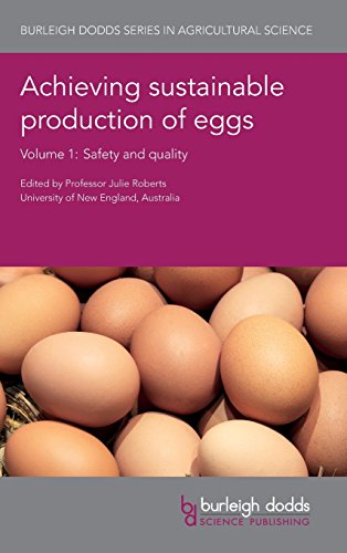 Achieving sustainable production of eggs Volume 1 Safety and quality [Hardcover]
