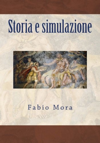 Storia E Simulazione (italian Edition) [Paperback]