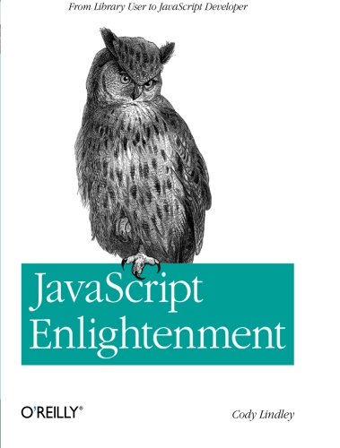 JavaScript Enlightenment From Library User to JavaScript Developer [Paperback]