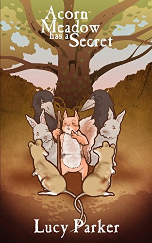 Acorn Meadow has a Secret [Paperback]