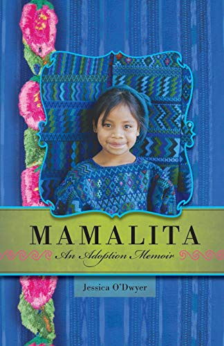 Mamalita An Adoption Memoir [Paperback]