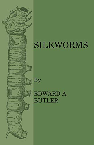Silkworms [Paperback]