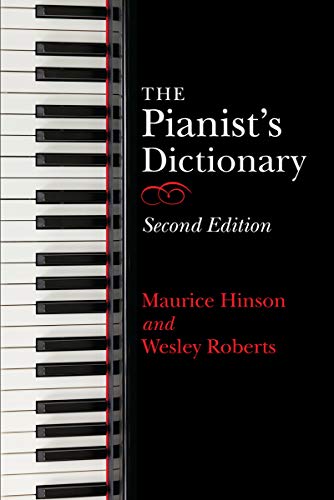 The Pianist's Dictionary, Second Edition [Hardcover]