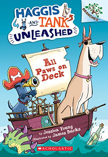 All Paws on Deck Branches Book (Haggis and Tank Unleashed 1) [Paperback]