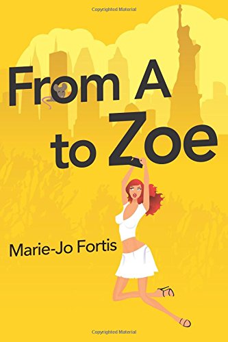 From A To Zoe A Novel [Paperback]