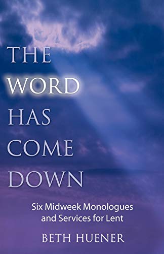 The Word Has Come Down [Paperback]