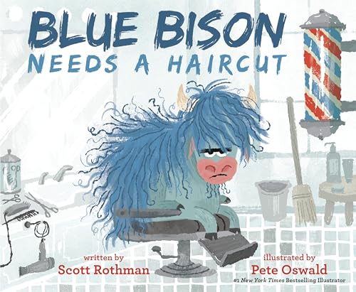 Blue Bison Needs a Haircut [Hardcover]