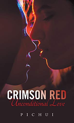 Crimson Red Unconditional Love