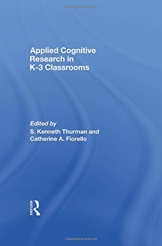 Applied Cognitive Research in K-3 Classrooms [Hardcover]