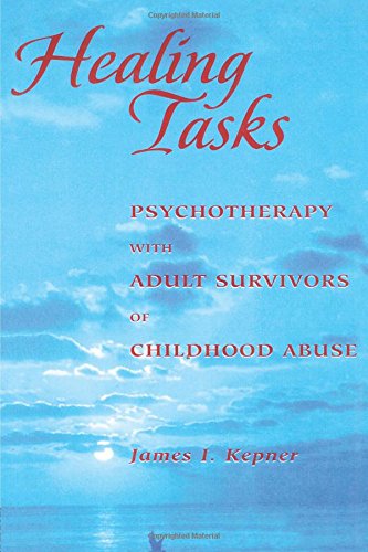 Healing Tasks Psychotherapy with Adult Survivors of Childhood Abuse [Paperback]