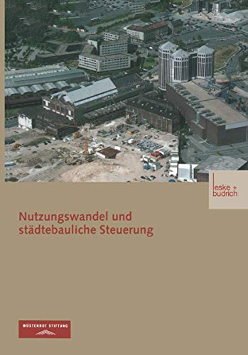 Nutzungswandel und stdtebauliche Steuerung [Paperback]
