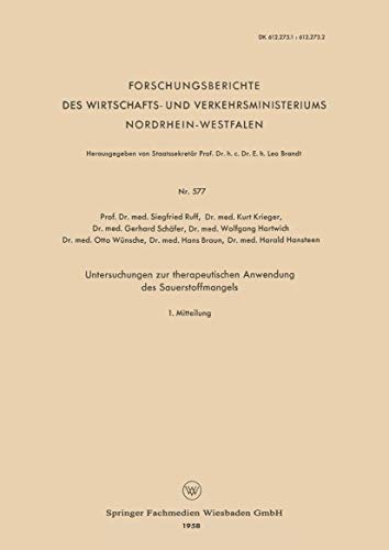 Untersuchungen zur therapeutischen Anwendung des Sauerstoffmangels [Paperback]
