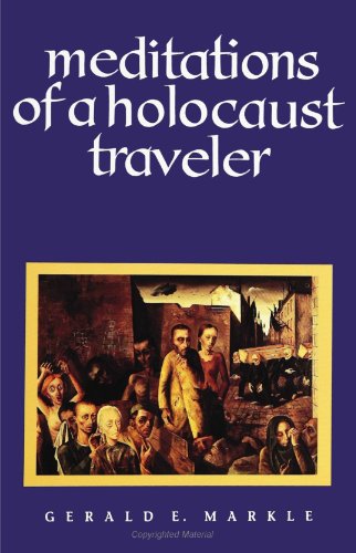 Meditations Of A Holocaust Traveler (suny Series, Human Communication) [Paperback]