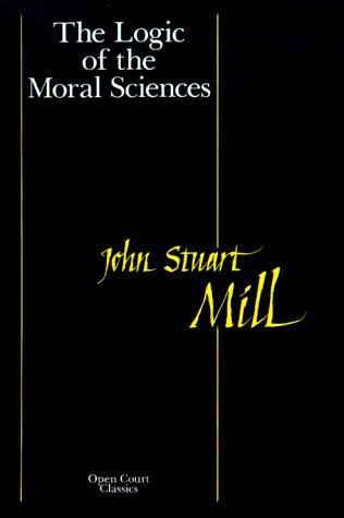 Logic of the Moral Sciences [Paperback]