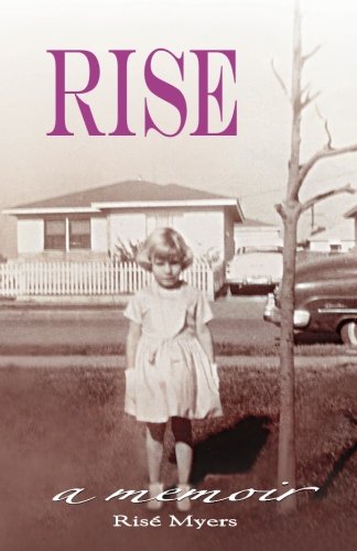 Rise A Memoir [Paperback]