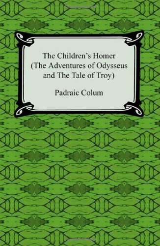 The Children's Homer (the Adventures Of Odysseus And The Tale Of Troy) [Paperback]