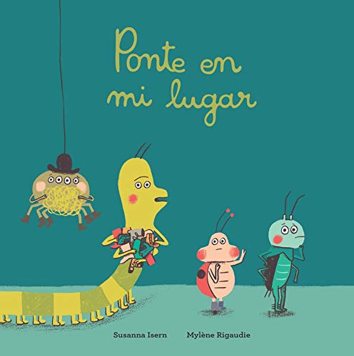 Ponte en mi lugar [Hardcover]